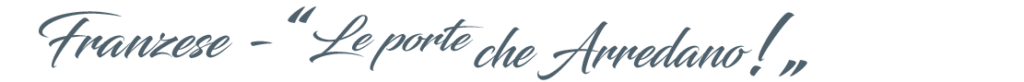 slogan Franzese Porte